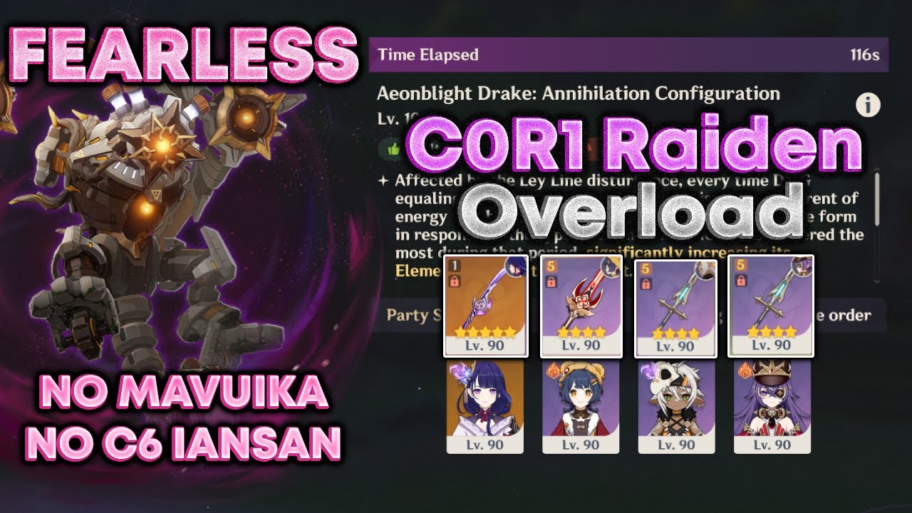 C0R1 Raiden Overload (No Mavuika) - 116s Fearless Aeonblight Drake | Stygian Onslaught 6.0 | Genshin