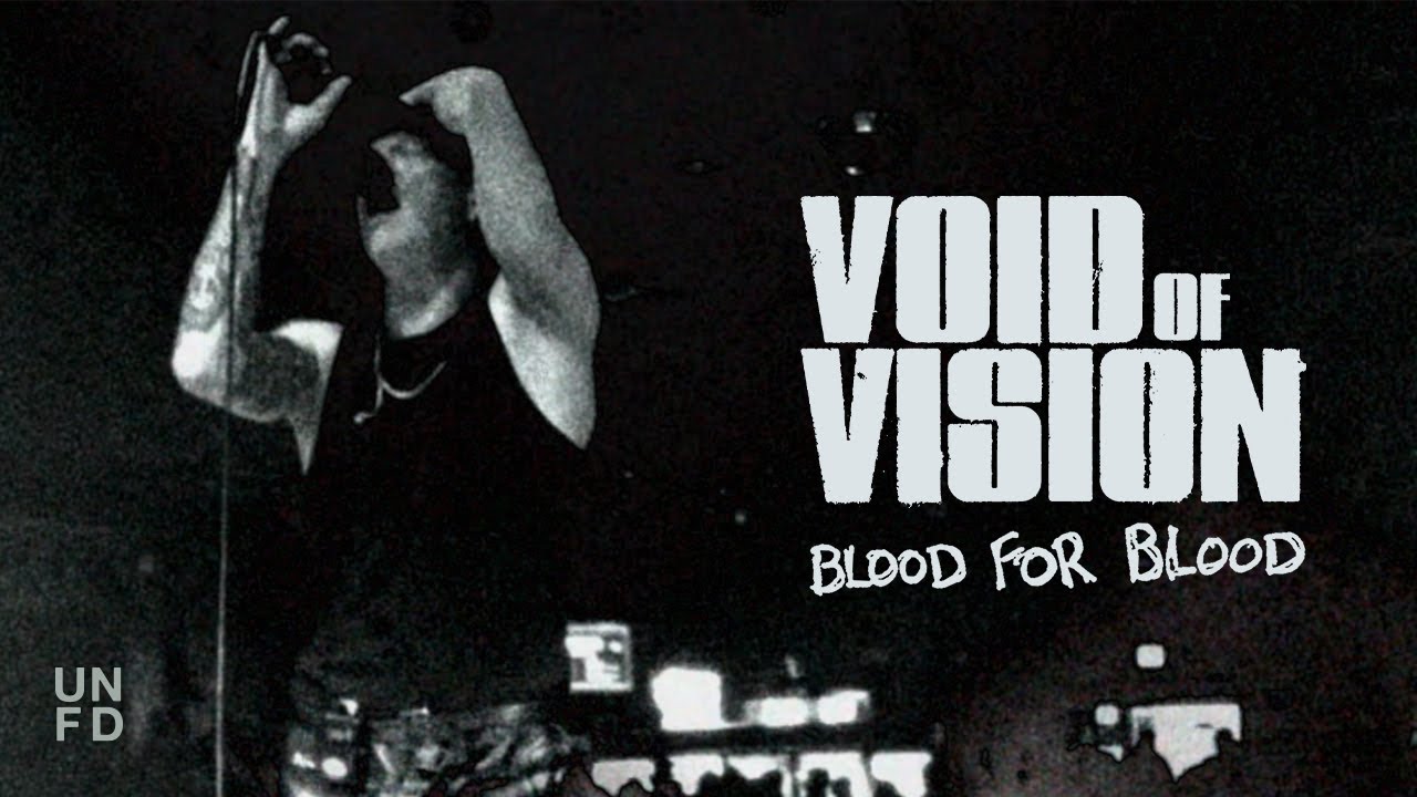 Void of Vision - Blood For Blood
