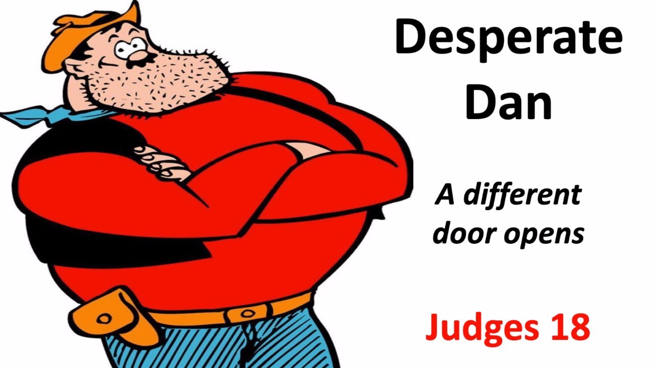 Desperate Dan- Pastor Tom Burke