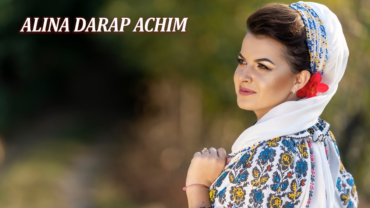 Alina Darap Achim - Draga-i sunt lui nana-l meu (Official Video) NOU