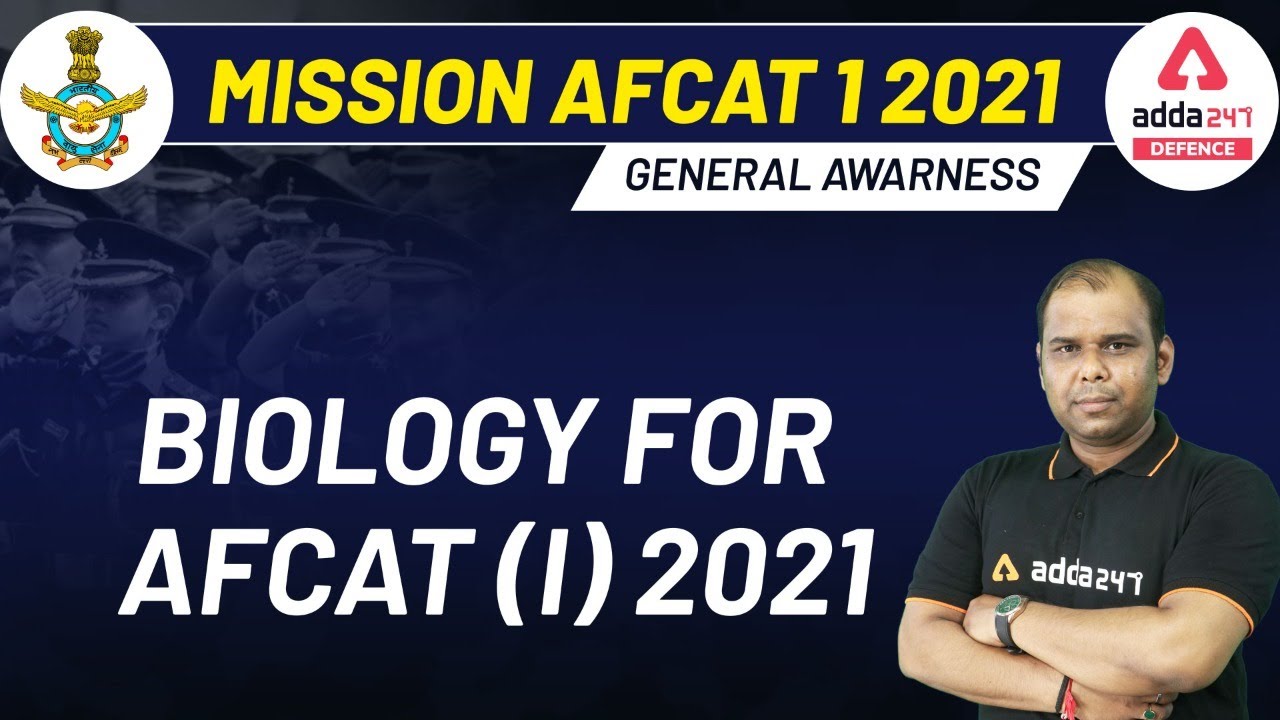 MISSION AFCAT (I) 2021 Exam Preparation | General Science | Biology For AFCAT (I) 2021