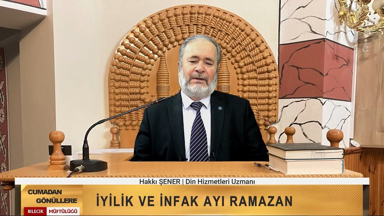 İyilik ve İnfak Ayı Ramazan | CUMADAN G&Ouml;N&Uuml;LLERE