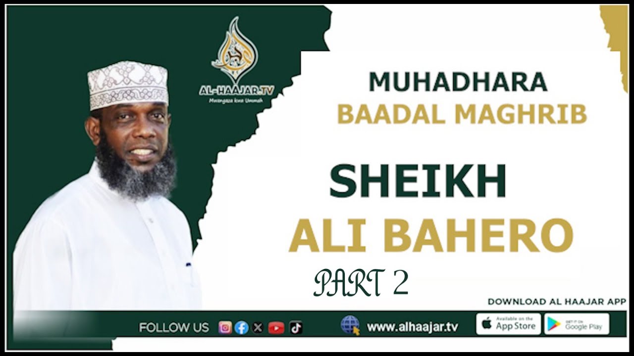 📺🔴: MUHADHARA BAADAL MAGHRIB || SHEIKH ALI BAHERO || MASJID YUSSUF MIGADINI