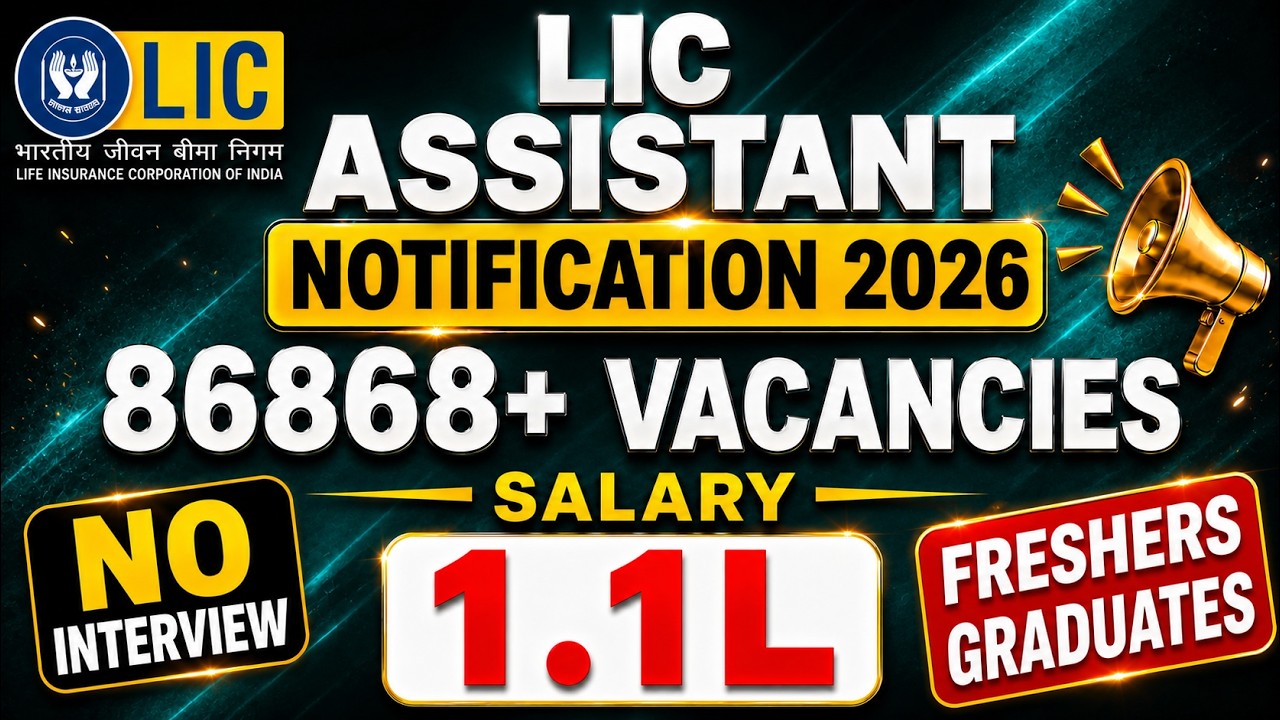🚨LIC Assistant Notification 2026 🚫 No Interview 😱 1.1L Salary | Fresher Graduate Permanent Govt Job