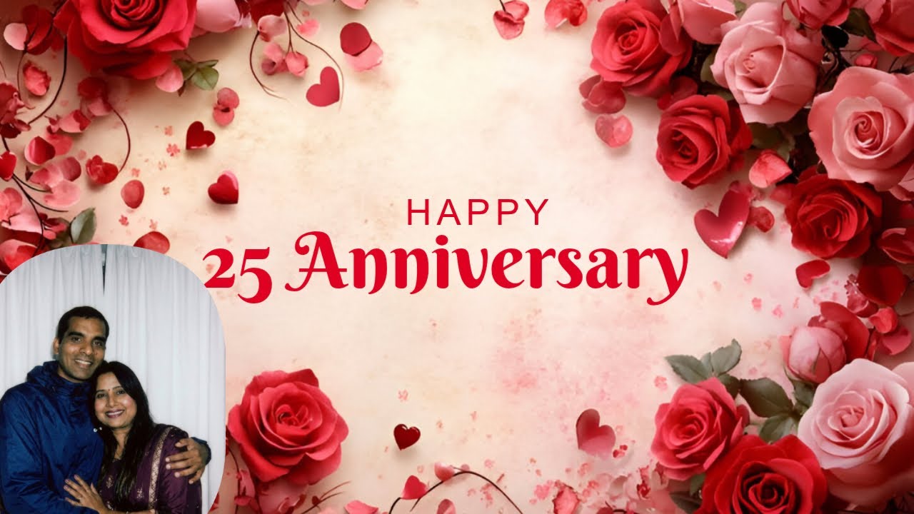Happy 25 Marriage Anniversary (Silver Jubilee) ✨🎊❤️