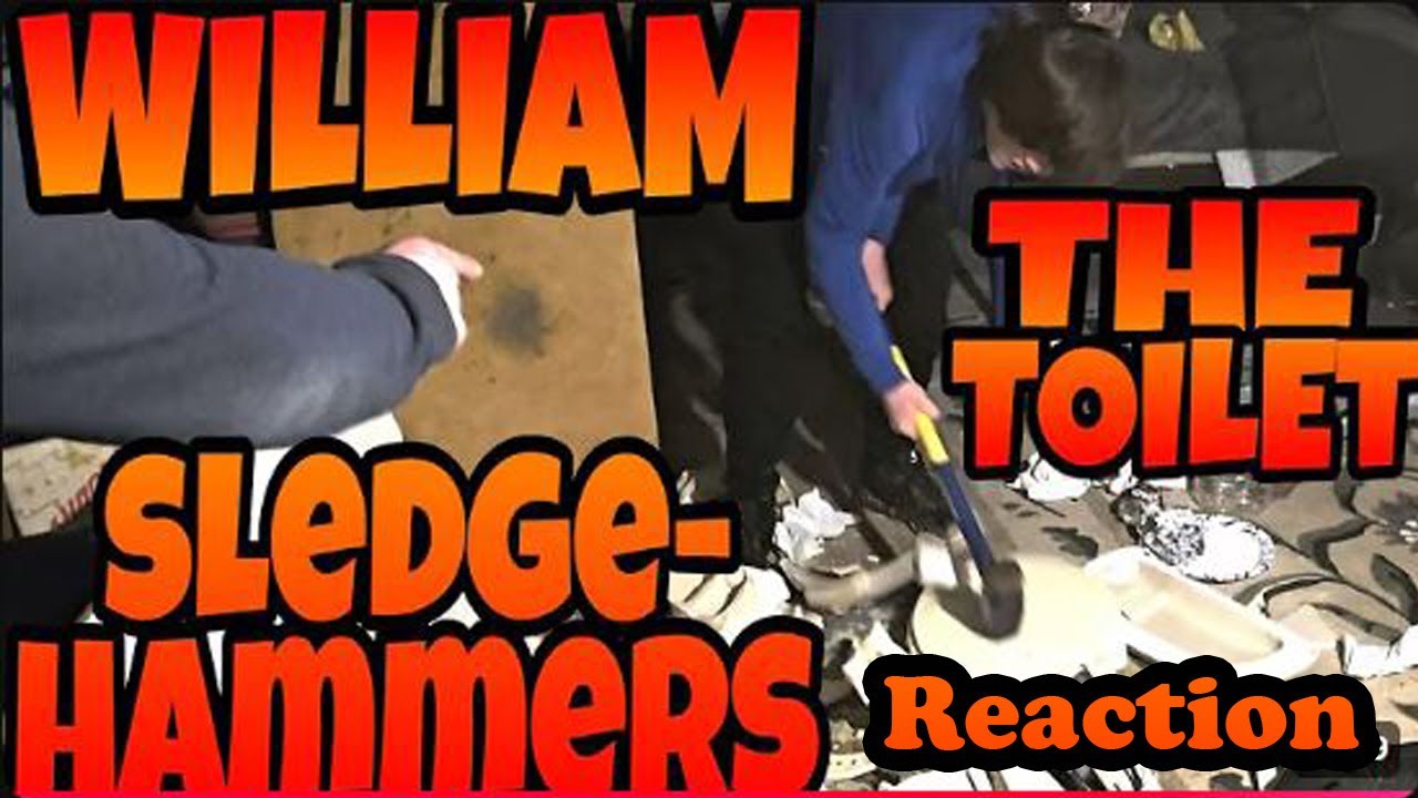 BILLS BACK!!!! | WILLIAM SLEDGEHAMMERS THE TOILET!!! Reaction