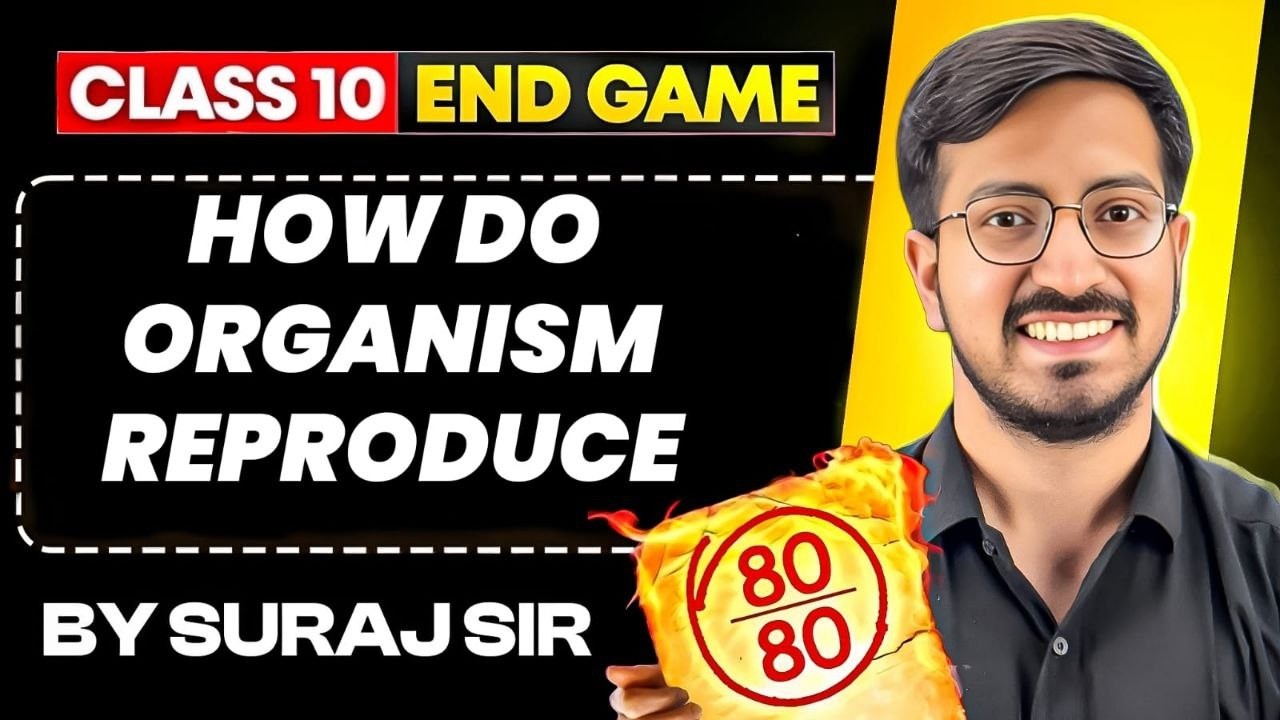 How do organisms reproduce ?🔥| Yha se hi aayega paper | CBSE 2026