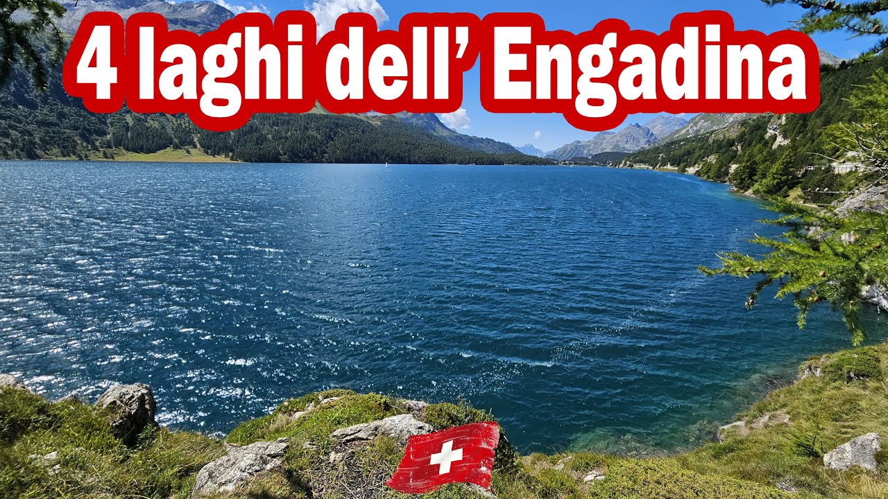 4 LAGHI ENGADINA (Svizzera, Cantone dei Grigioni)