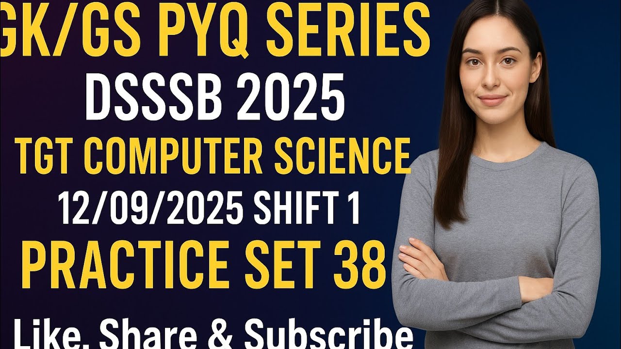 🔴 Master GK GS|| TARGET DSSSB 2025|| PRACTICE SET 38 @payalsinghalacademy #dsssbexamwindow 