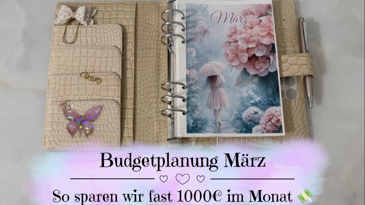 🦋Budgetplanung März | So sparen wir fast 1000€ im Monat 💸