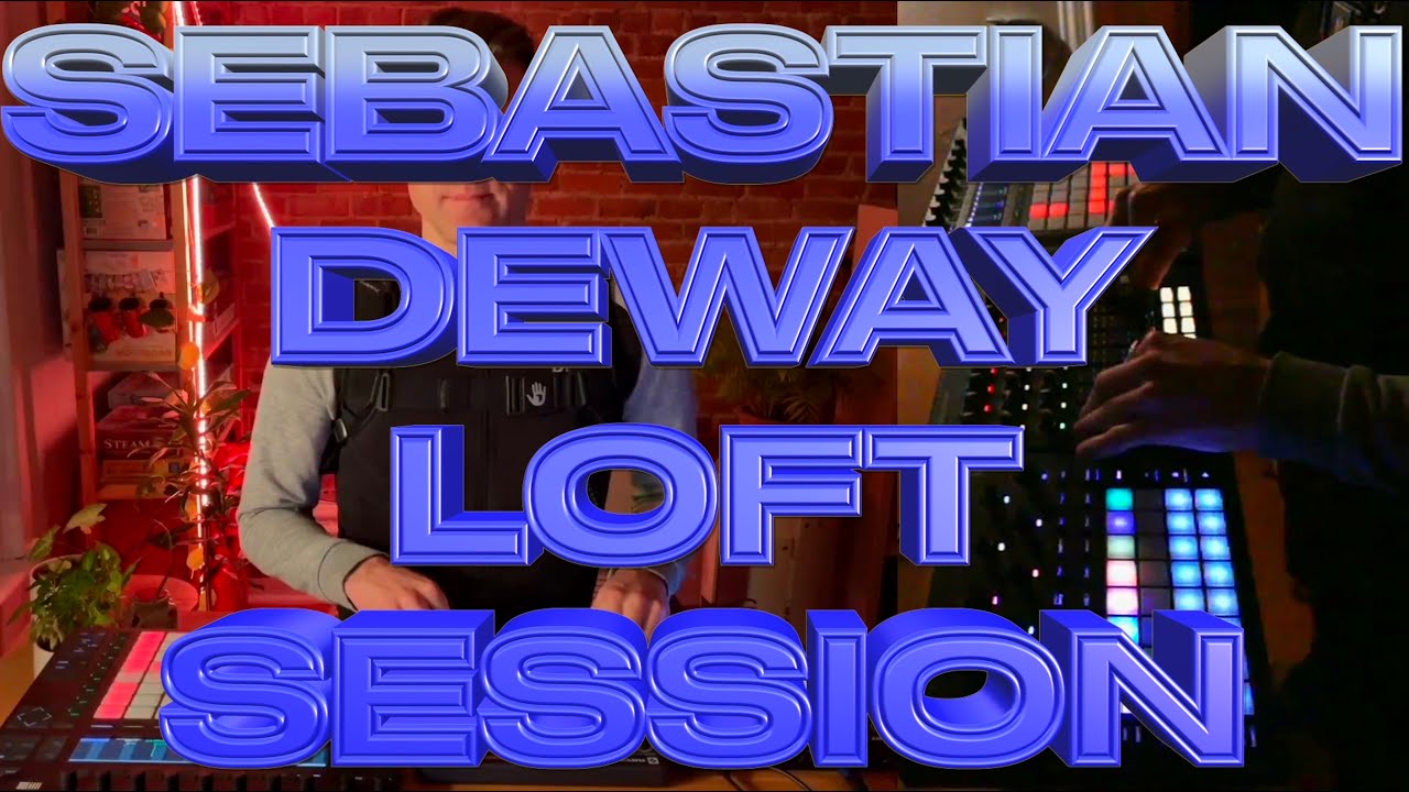 Sebastian DeWay  - Loft Session - 2022-03-18