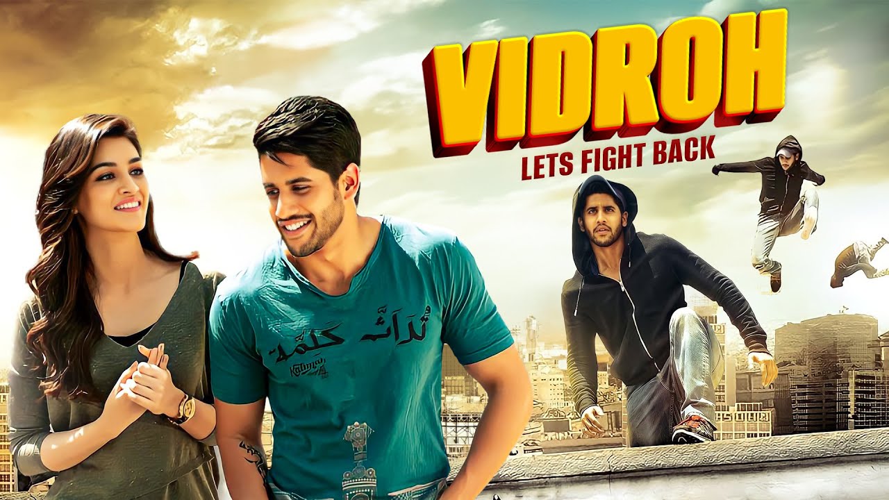 Naga Chaitanya, Kriti Sanon - Vidroh Lets Fight Back 2015 - Hindi Dubbed Movie With English Subtitle