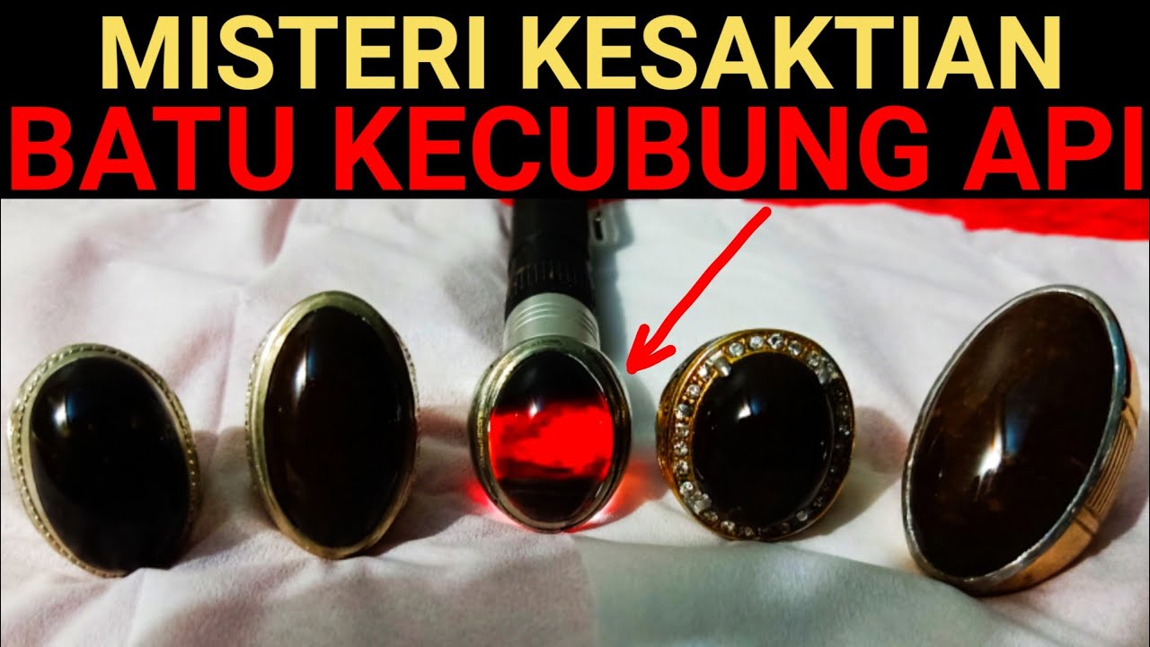 KESAKTIAN Batu KECUBUNG API