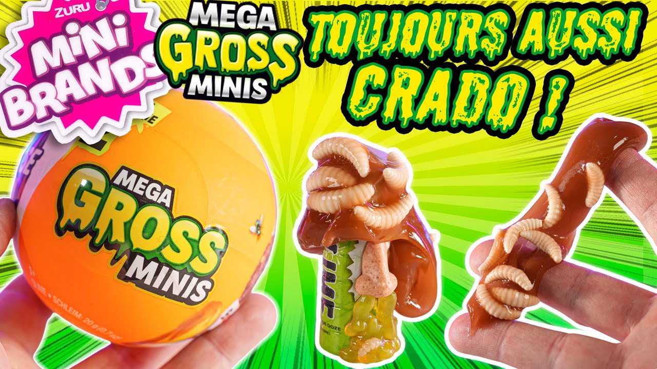 Boules MEGA GROSS MINIS MINI BRANDS Toujours aussi Crado Mais on Adore &ccedil;a !