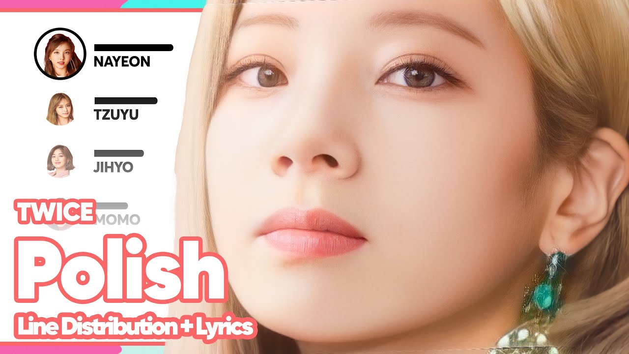 TWICE - Polish (Line Distribution with Color-Coded Lyrics)
