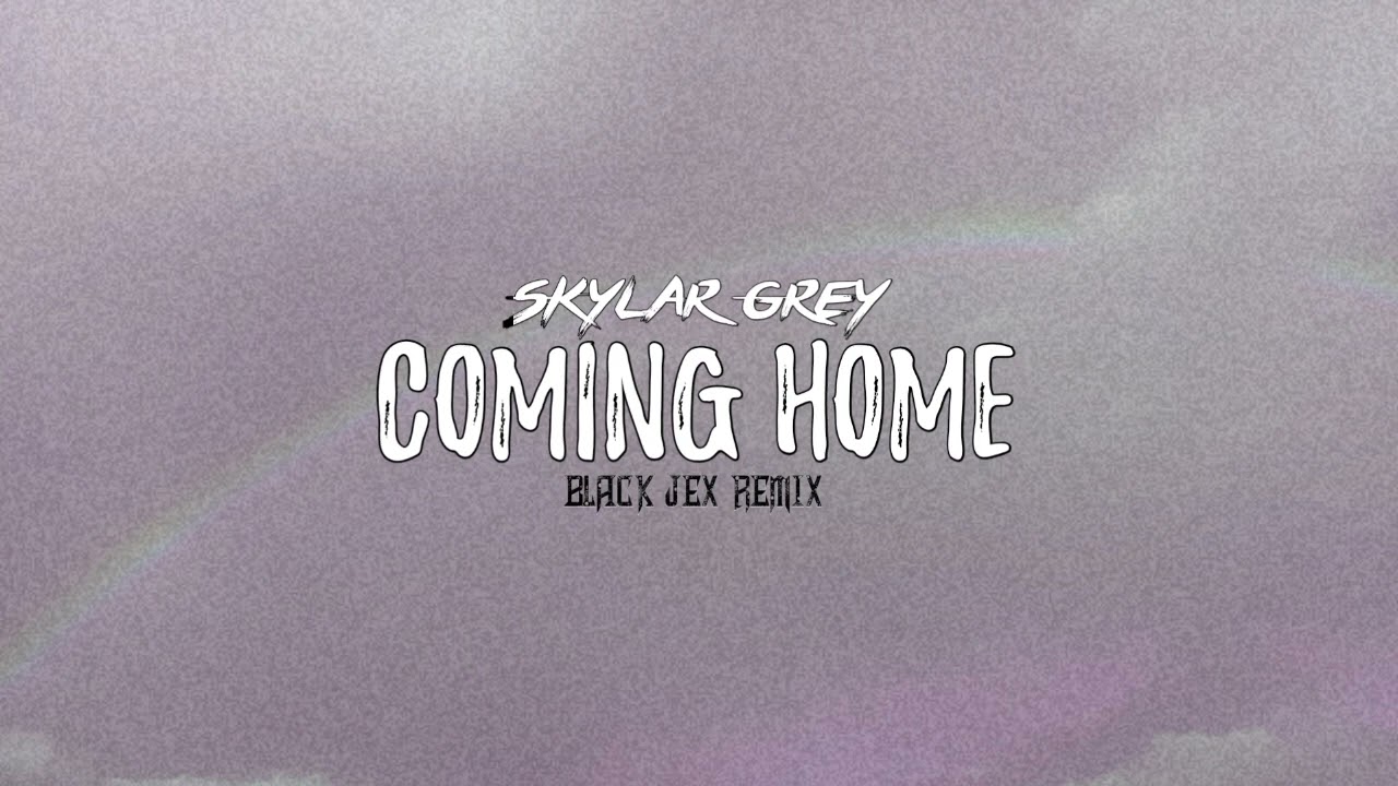 SKYLAR GREY - Coming Home (Black Jex Remix) Moombah Chill Mix