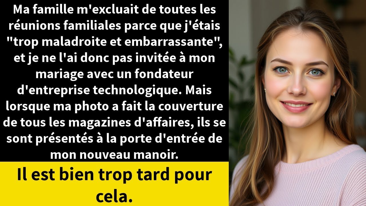 Ma famille m'excluait de toutes les réunions familiales parce que j'étais 