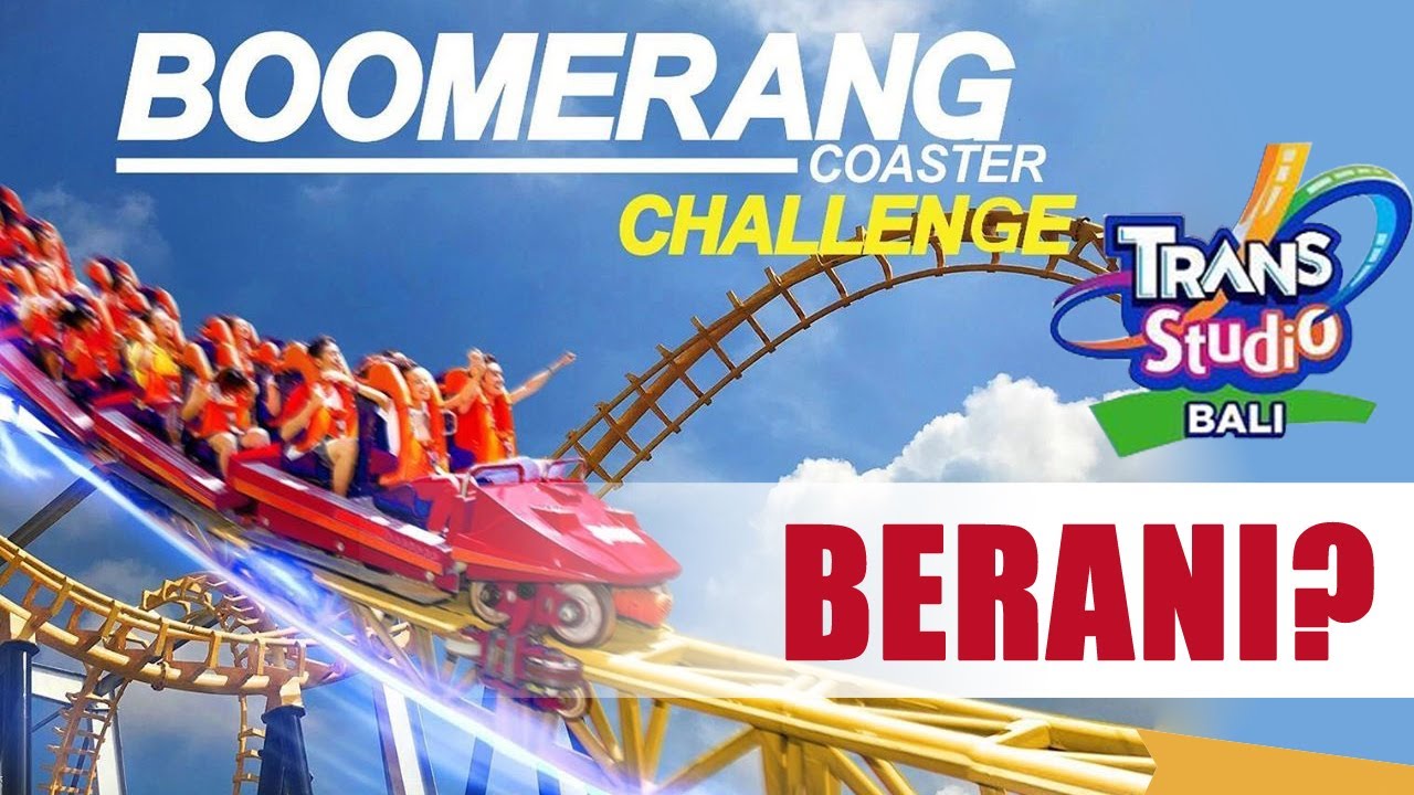 BERANI COBA ?... Boomerang Coaster Challenge di Trans Studio Bali