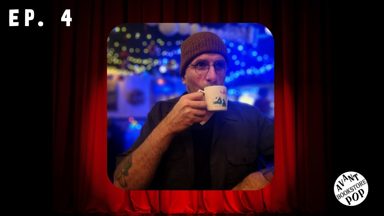 EP. 4 Troy Heard, Majestic Rep Theatre | Avantpop Bookstore Presents... Full Episode