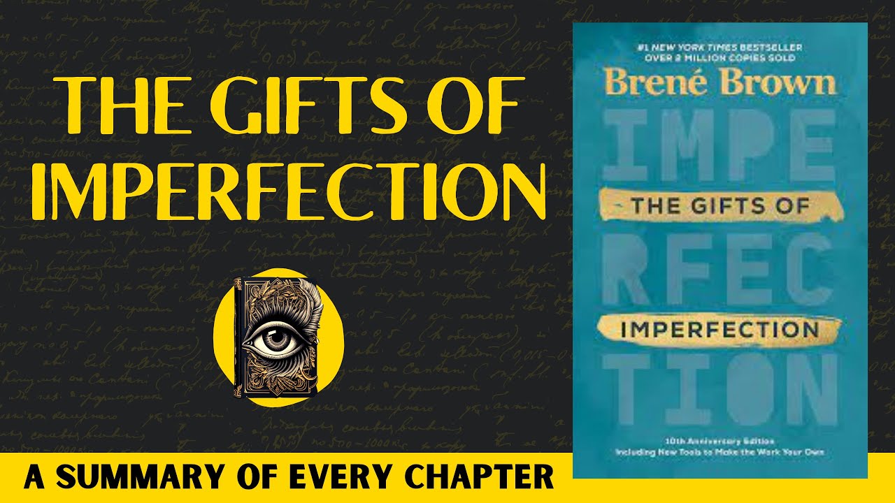 The Gifts Of Imperfection Book Summary | Brené Brown