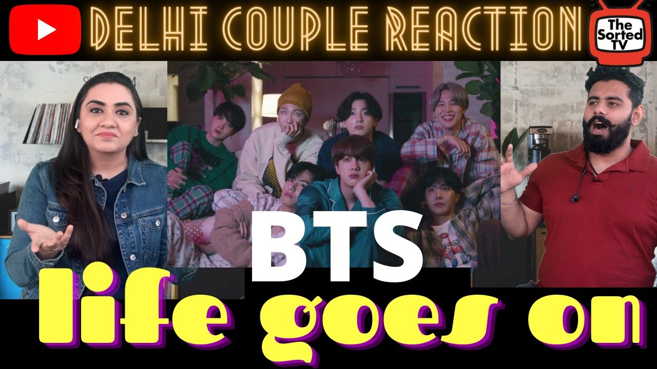 Indian (Delhi Couple Reaction) | BTS (방탄소년단) 'Life Goes On' Official MV