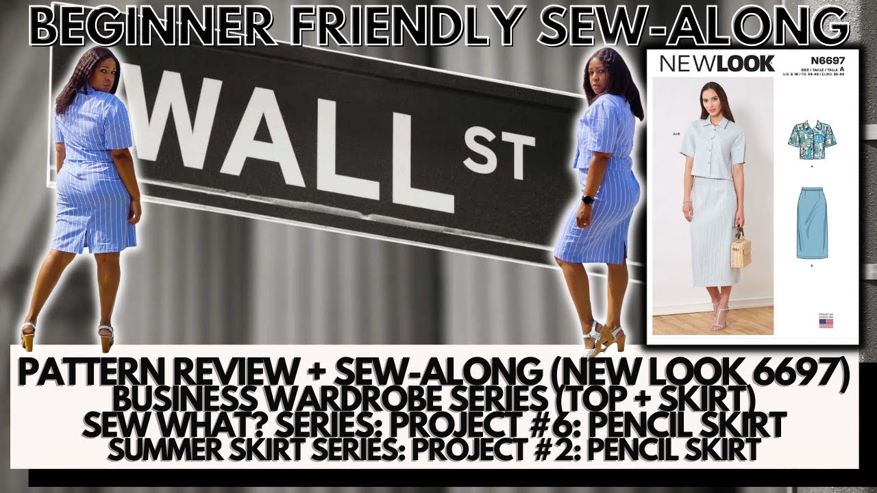 #236: Pattern Review + Sew Along: Business Series #3 of 4 Part Series: Two Piece Set (New Look 6697)