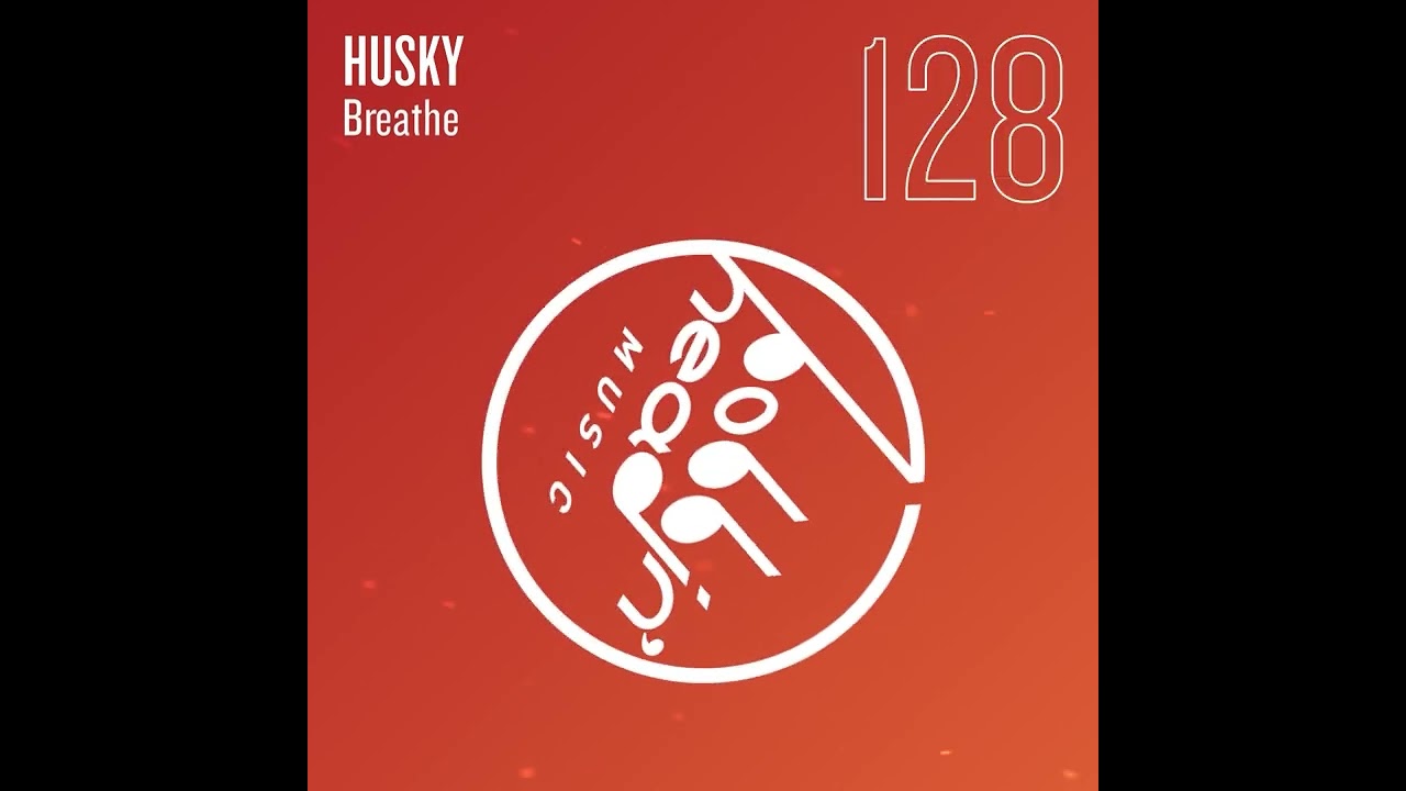 Husky - Breathe (Extended Mix)