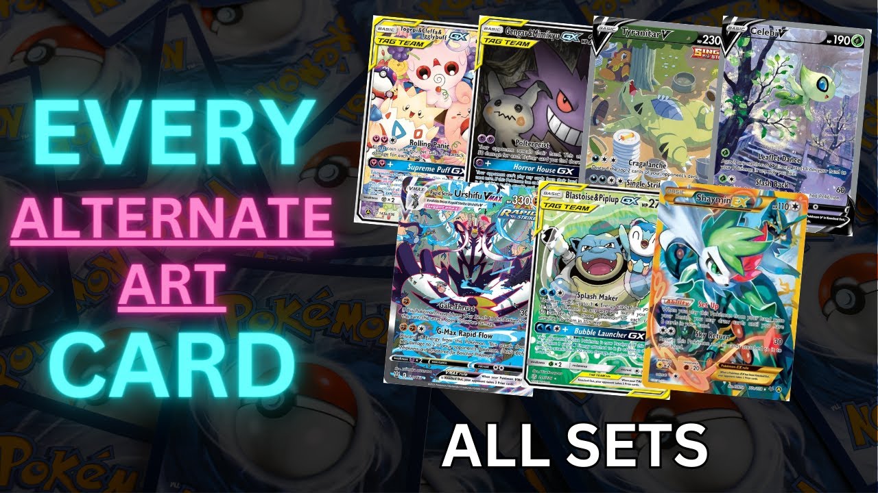 Ultimate Collection: See Every Alternate Art Pokémon Card Ever Made!
