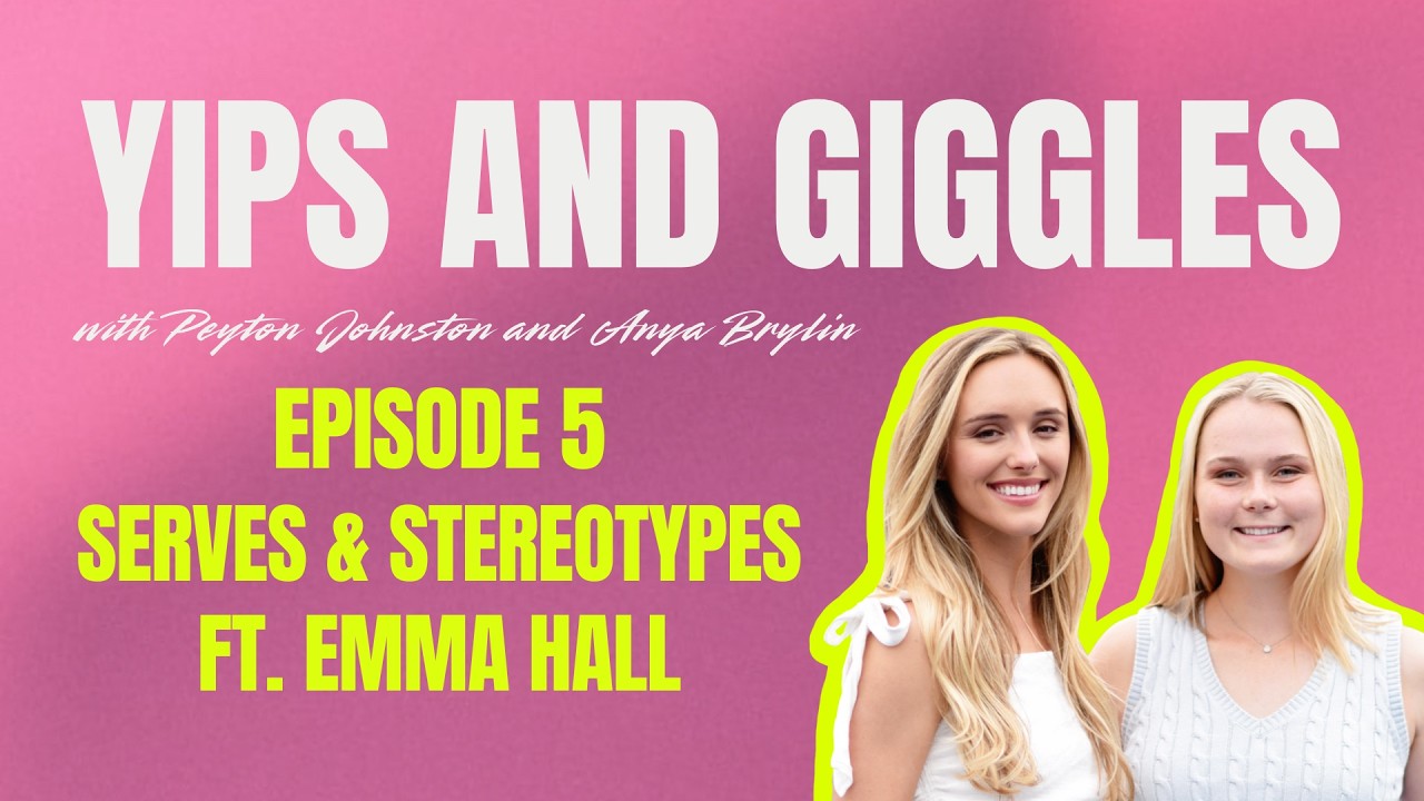 Ep. 5 Serves & Stereotypes (ft. Emma Hall)