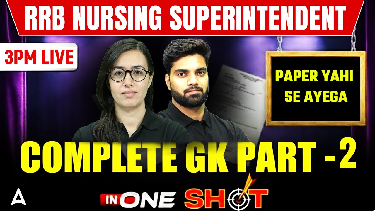 RRB Nursing Superintendent Complete GK Class | RRB Nursing GK Questions and Answers 2026 #RRBNursing