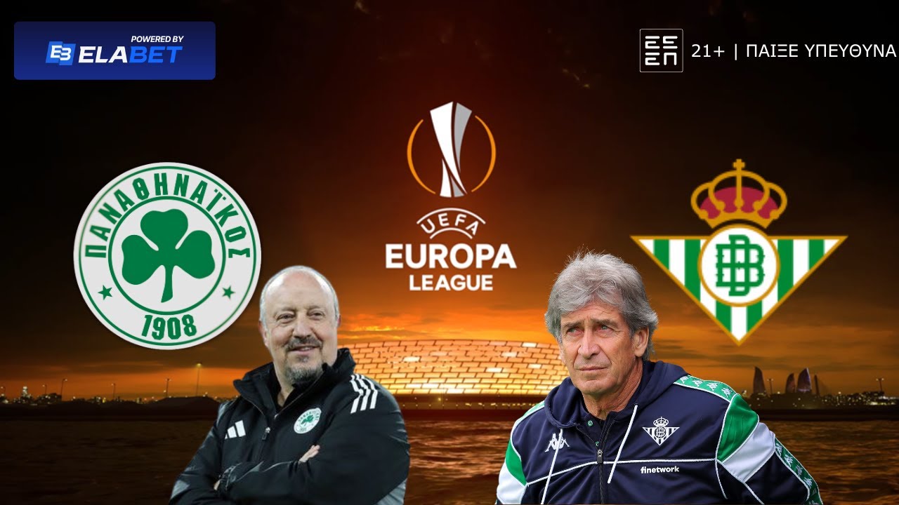 🟢 Live: Τι περιμένουμε από τη Ρεάλ Μπέτις στο ΟΑΚΑ και πως ο Παναθηναϊκός μπορεί να την κοντράρει
