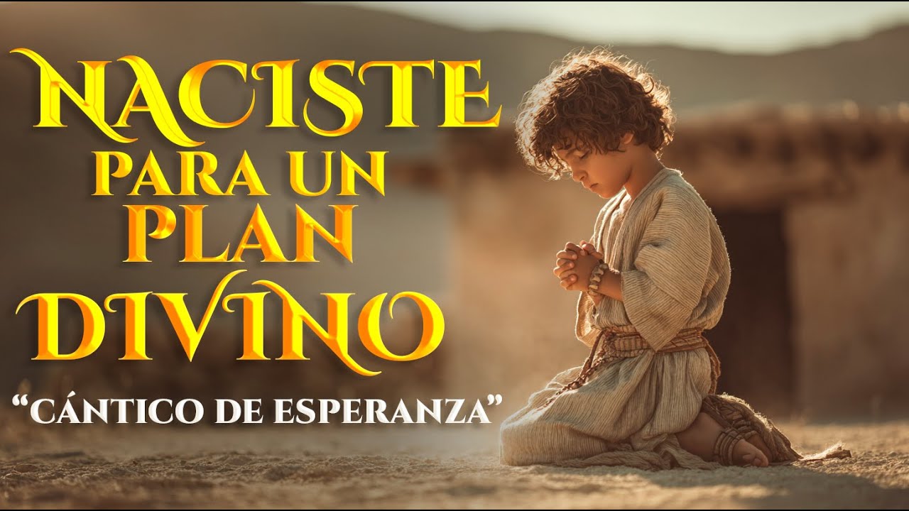 TU VIDA TIENE UN PROPÓSITO EN DIOS – Cántico de Esperanza | Jeremías 1:4-5 + Salmo 139
