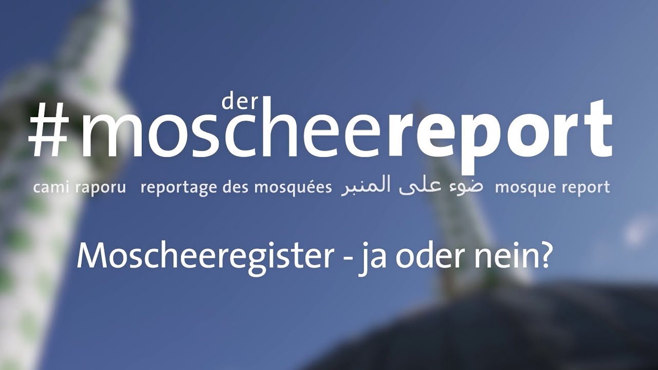 Moscheereport: Ein Register f&uuml;r Moscheen?