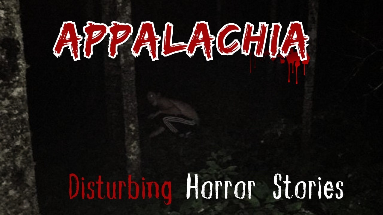 2 тревожные и жуткие правдивые истории ужасов из Аппалачских гор | Horror Spectator