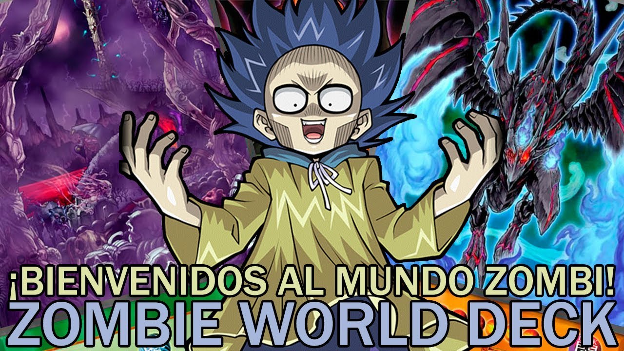 ¡BIENVENIDOS AL MUNDO ZOMBI! Zombie World Deck | Yu-Gi-Oh! Duel Links