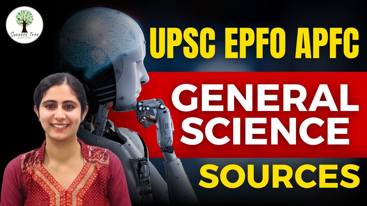 UPSC EPFO APFC 2025 | Best Sources for General Science | Success Tree