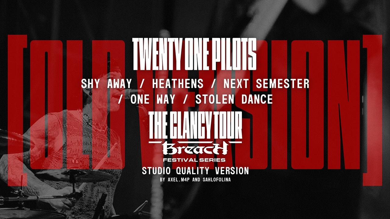 Twenty One Pilots - Shy Away / Heathens / Next Semester / One Way (The Clancy Tour: Breach Version)