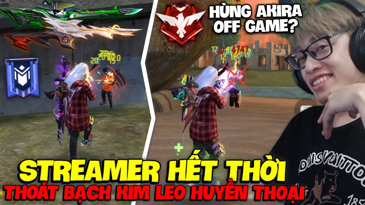 H&Ugrave;NG AKIRA STREAMER HẾT THỜI THO&Aacute;T RANK BẠCH KIM LEO HUYỀN THOẠI G&Aacute;NH TEAM G&Agrave; LẤY TOP 1 ĐẦY CẢM X&Uacute;C