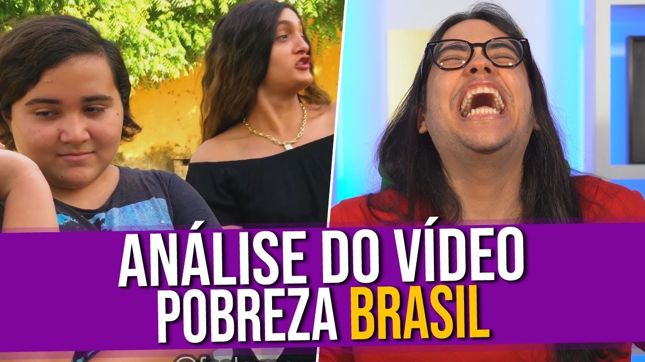 Análise do Vídeo: Pobreza Brasil