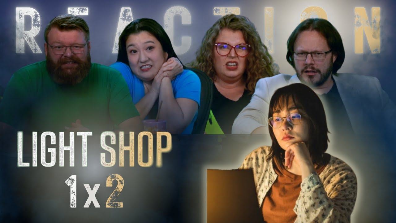 Light Shop 1x2 - "The Door" REACTION!!