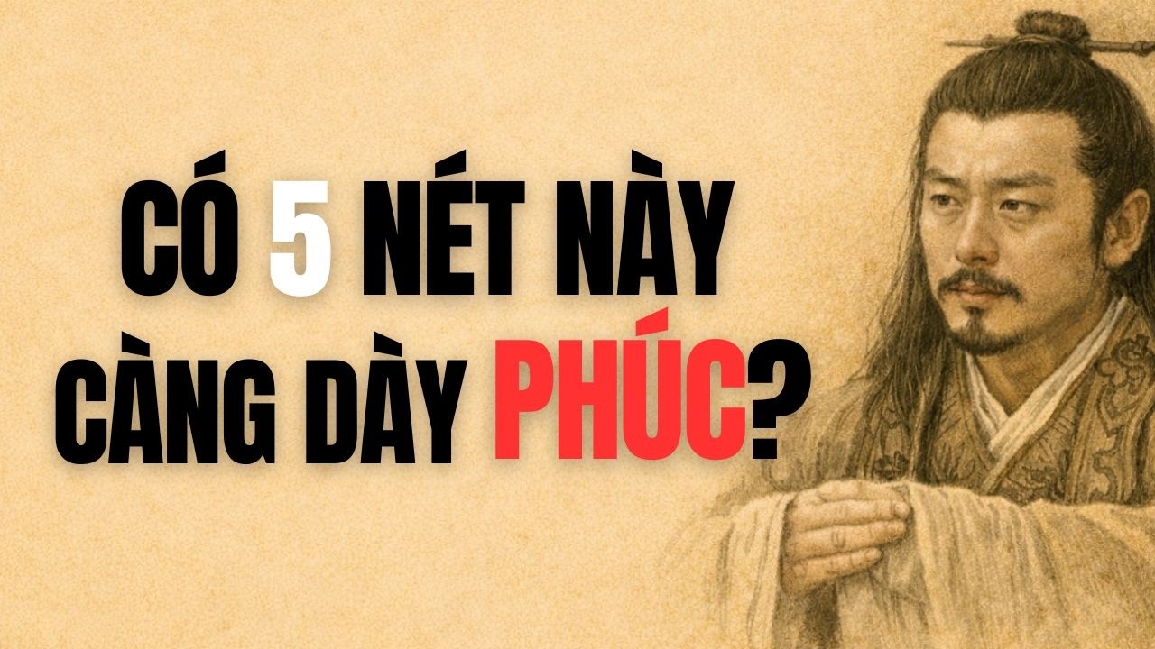Cổ Nhân Dạy: 5 Nét Nhận Biết Người Tâm Tốt – Tuổi Càng Cao Phúc Càng Dày | TRÍ TUỆ CỔ NHÂN