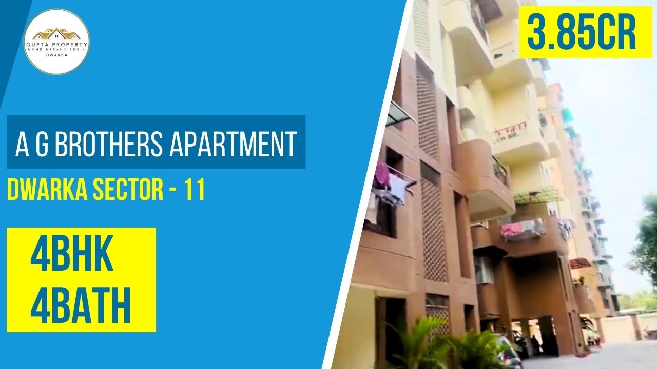 AG BROTHERS APARTMENT DWARKA SECTOR - 11|SPACIOUS FLAT |4BHK+4BATH Flat ForSaleInDwarka |BESTFLAT|