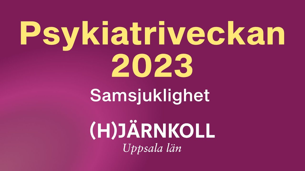 Kurt Nyberg, ordförande Hjärnkoll Uppsala län inleder 2023 års Psykiatrivecka, om Samsjuklighet