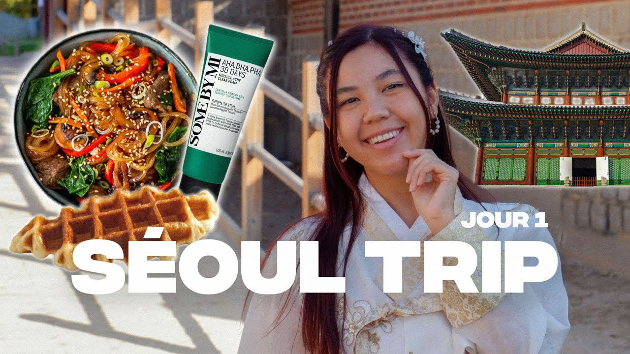 Le meilleur voyage de notre vie commence ✨ [SEOUL - jour 1]