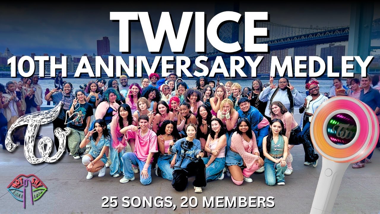 [KPOP IN PUBLIC NYC] TWICE (트와이스) 10TH ANNIVERSARY MEGA-MEDLEY Dance Cover by Not Shy Dance Crew