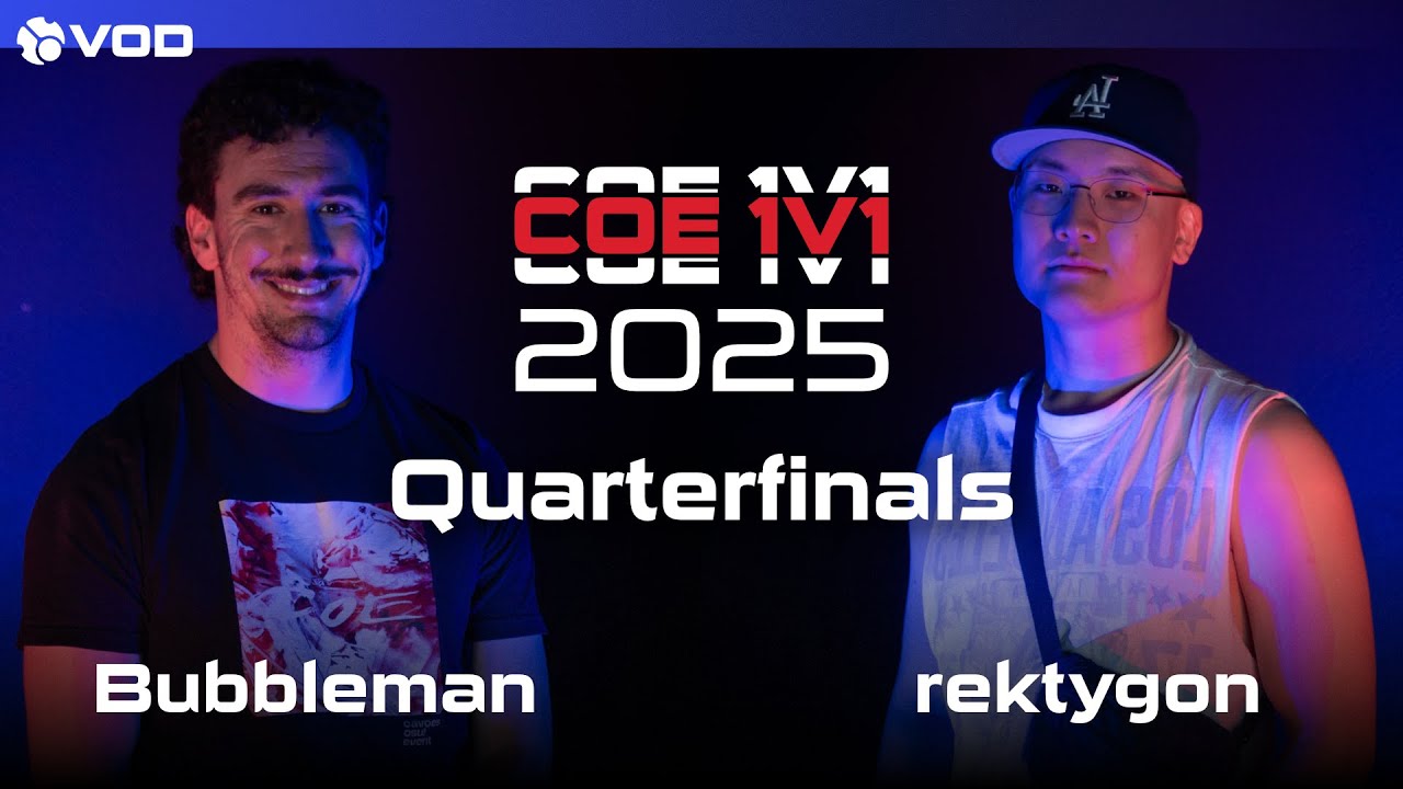 QF | Bubbleman vs rektygon | COE 2025 1v1 Tournament