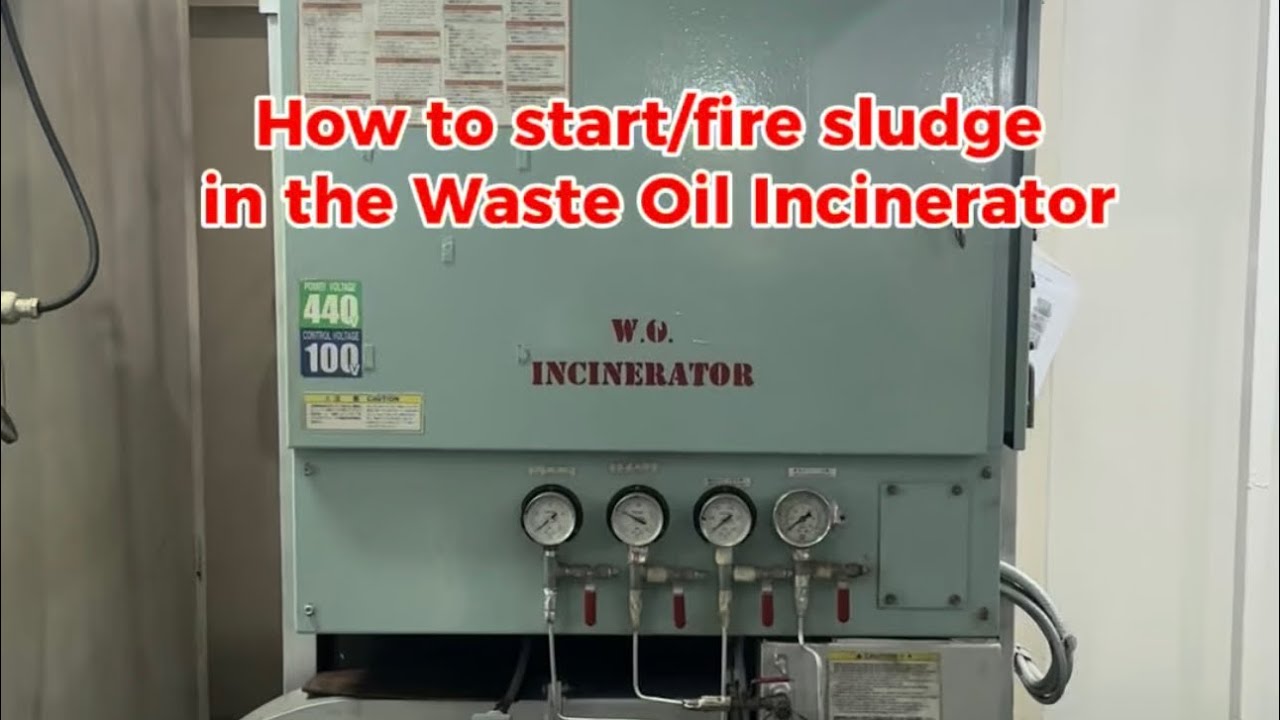 HOW TO START/ FIRE SLUDGE IN THE WASTE OIL INCINERATOR (Miura) | Toping's World