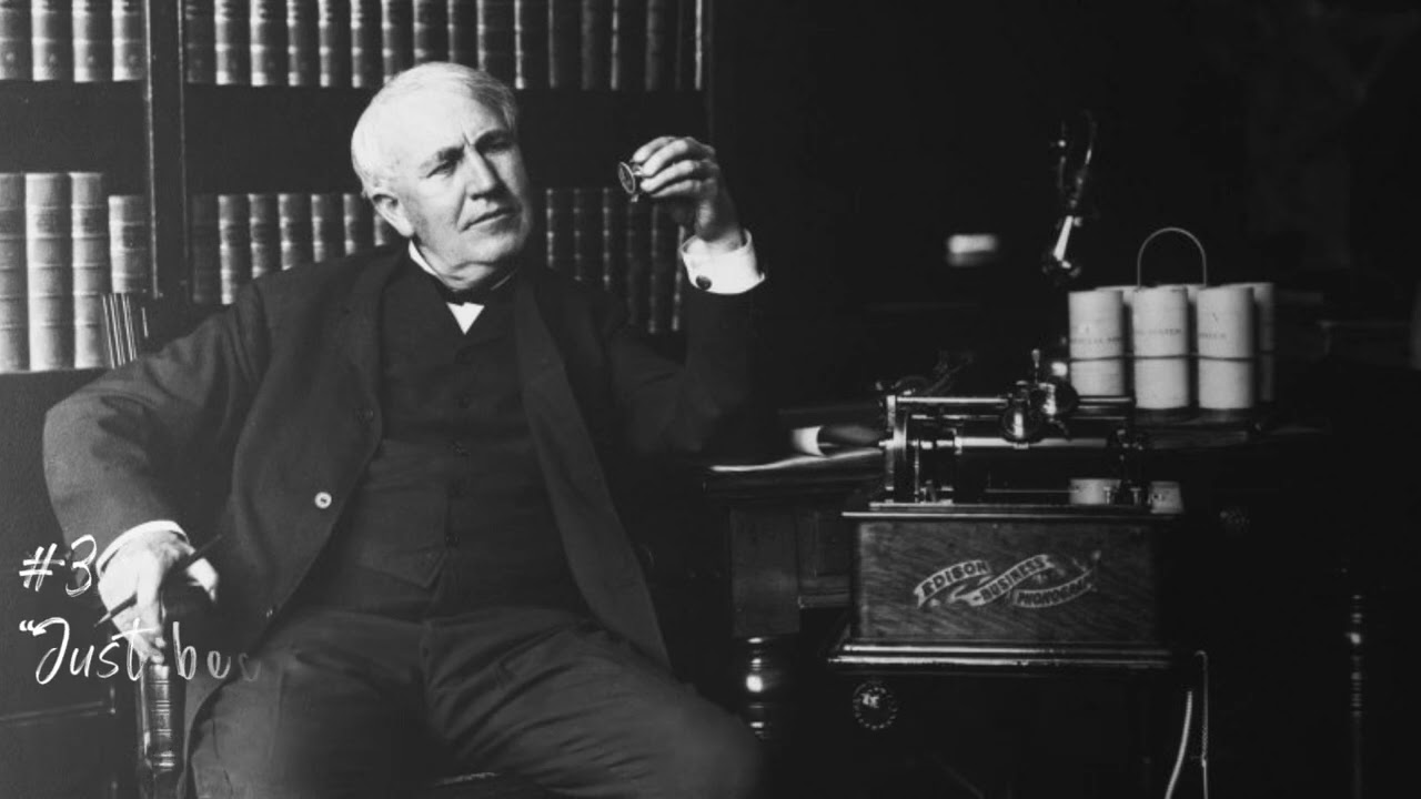 5 Thomas Alva Edison's Quotes to Lift Your Spirits