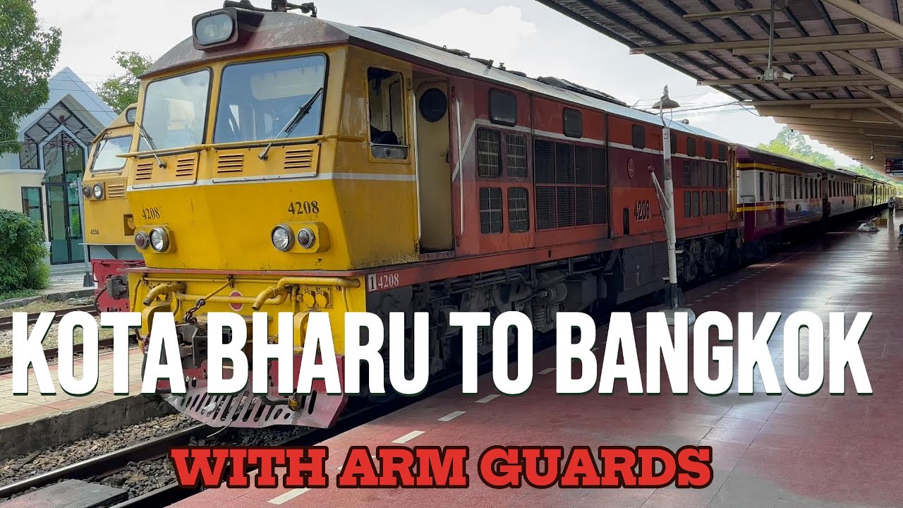 Train Journey from Northern Malaysia to Bangkok Thailand