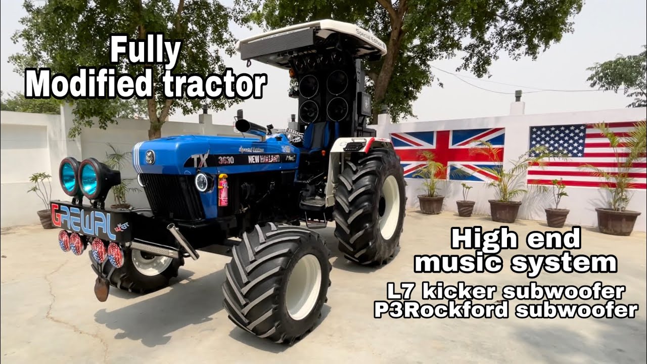 Modified tractor new holland 3630 | high end music system | L7and P3 subwoofer | monster tyres